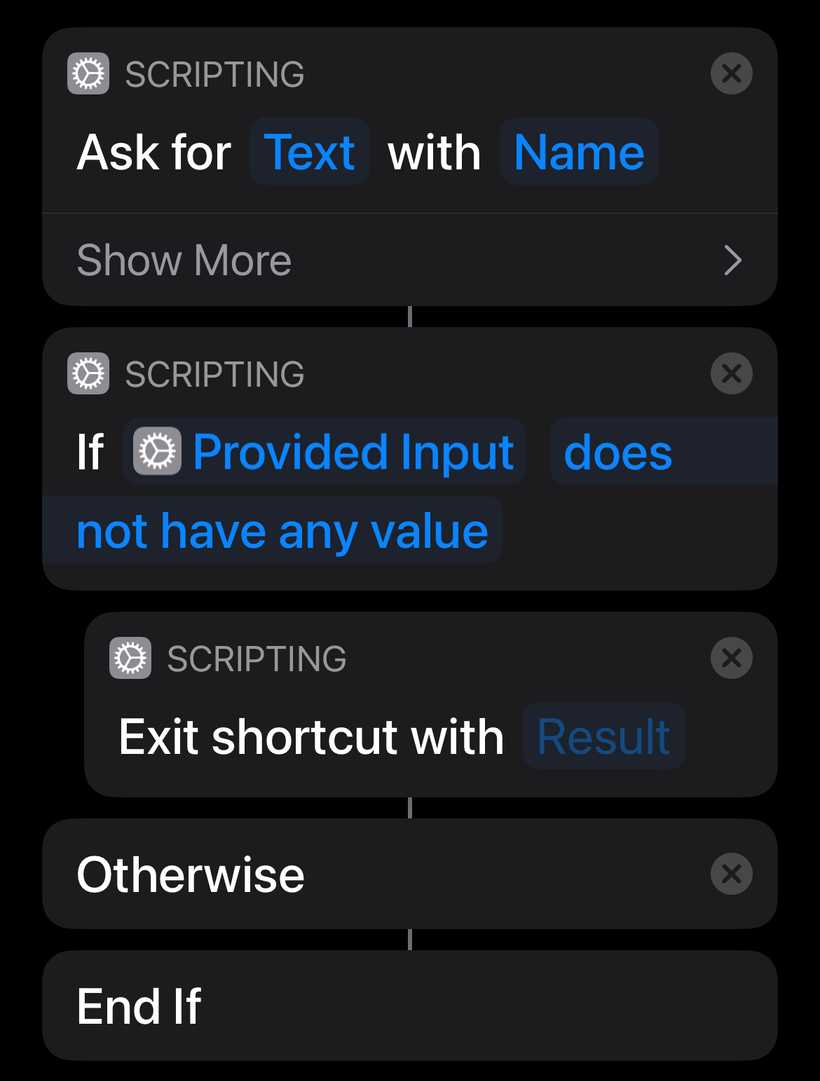 A screenshot of iOS Shortcuts showing an action that will prompt for text and exit if it has no value